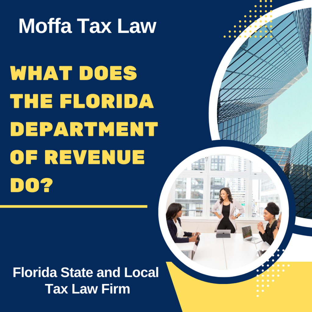 What does the Florida Department of Revenue do?