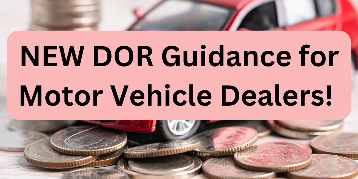 Florida Department of Revenue Guidance Motor Vehicle Dealers