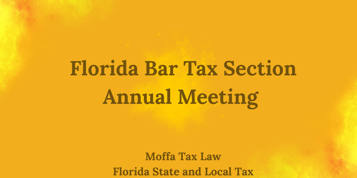 Florida Bar Tax Section Annual Meeting Florida Tax Lawyer
