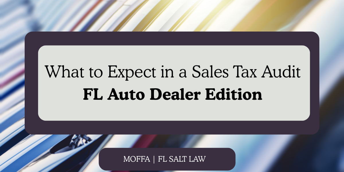 What to Expect in a Florida Sales Tax Audit Auto Dealer Auto Repair