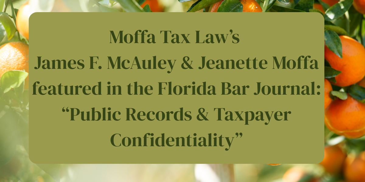 Florida Bar Journal article on taxpayer confidentiality co-authored by Moffa Tax Law