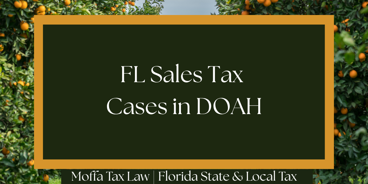 Administrative Law Judge presiding over Florida sales tax DOAH hearing