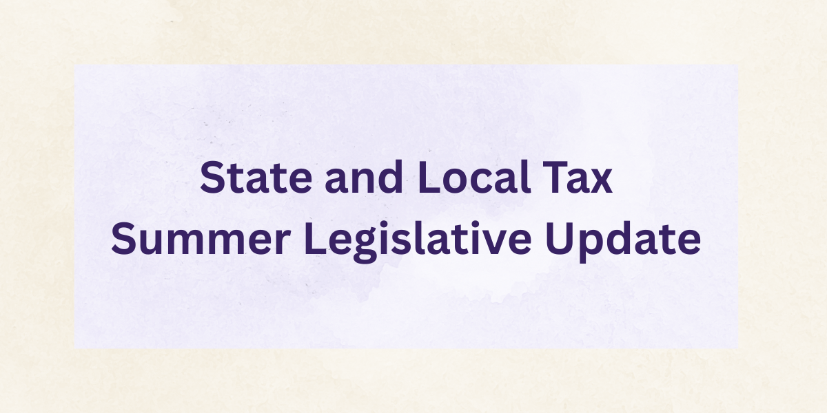 2025 state legislative and tax case updates across the United States