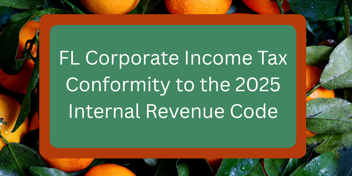 Florida corporate income tax conformity to the Internal Revenue Code