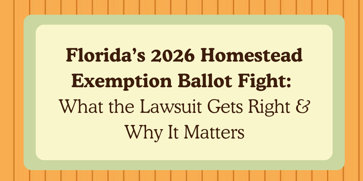 Florida 2026 Homestead Exemption Ballot Lawsuit and Property Tax Debate