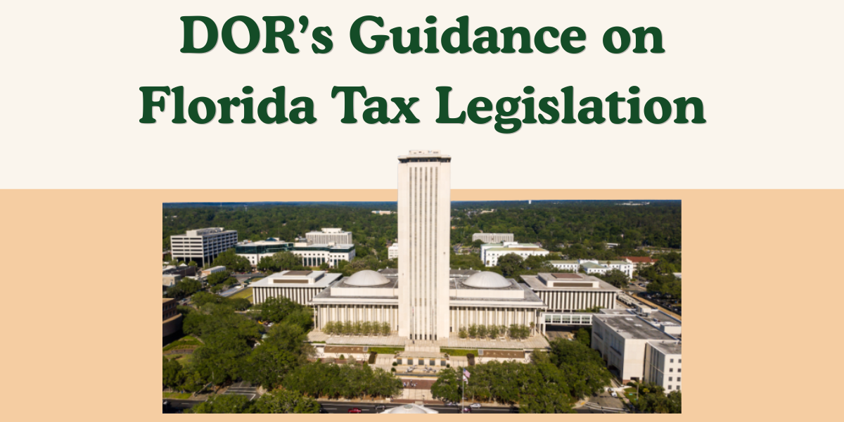 Florida Department of Revenue guidance on 2026 Florida tax legislation affecting corporate income tax, sales tax exemptions, documentary stamp tax, and tax credits
