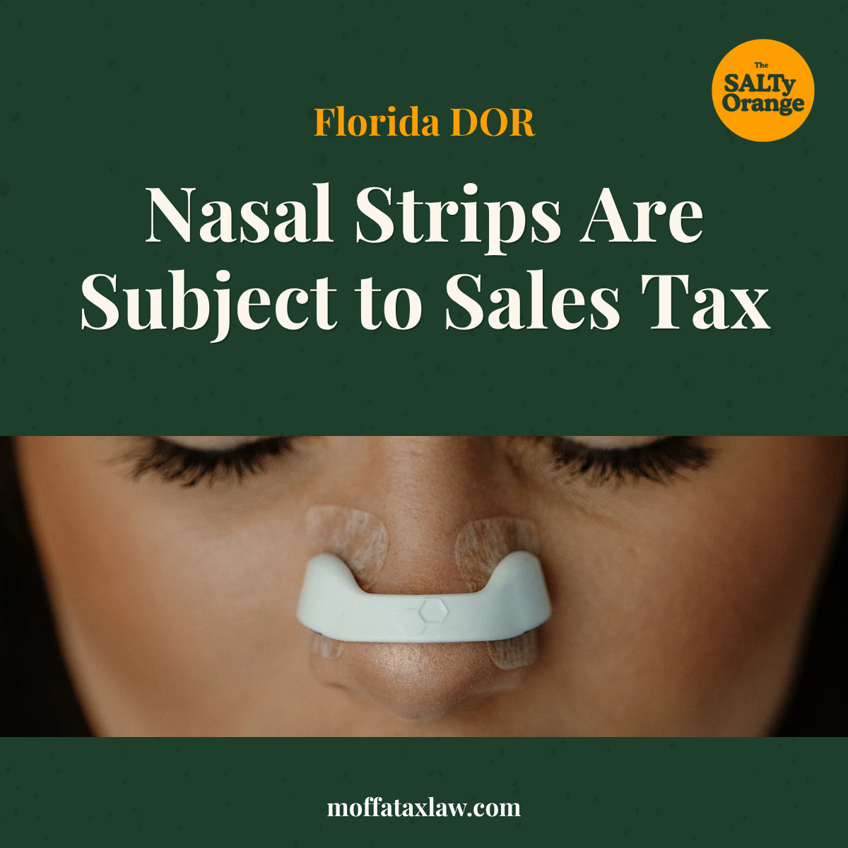 Nasal Strips Subject to Sales Tax in Florida